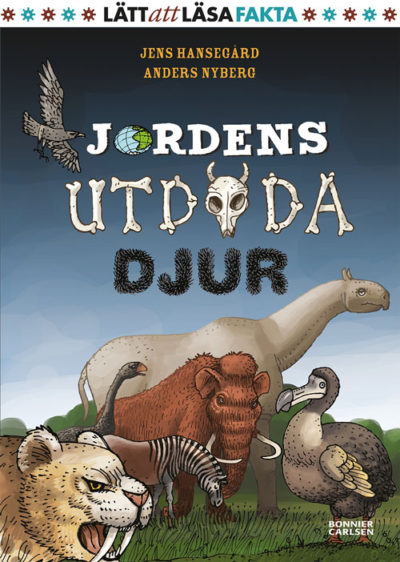 Mamutar, sabeltandade tigrar, dinosaurier och andra utdöda djur