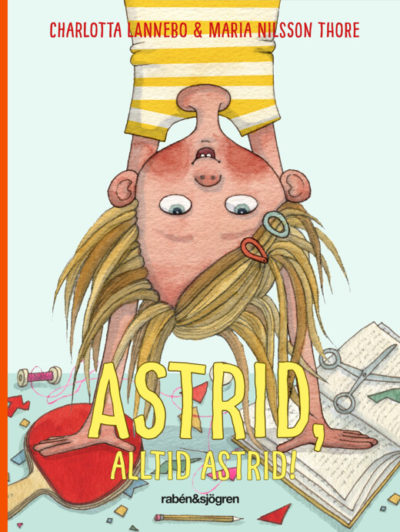 Veckans boktips, Astrid alltid astrid
